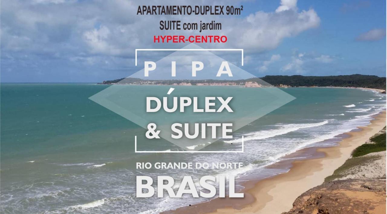 Pipa Duplex & Suite Hyper-Centro Praia de Pipa ภายนอก รูปภาพ